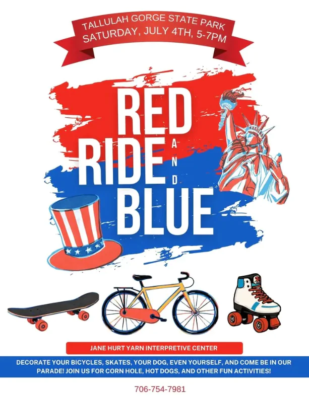 Red, Ride, and Blue event flyer with Statue of Liberty, Uncle Sams hat, skateboard, bike, and roller skate. July 4th, 5-7pm, Tallulah Gorge State Park.