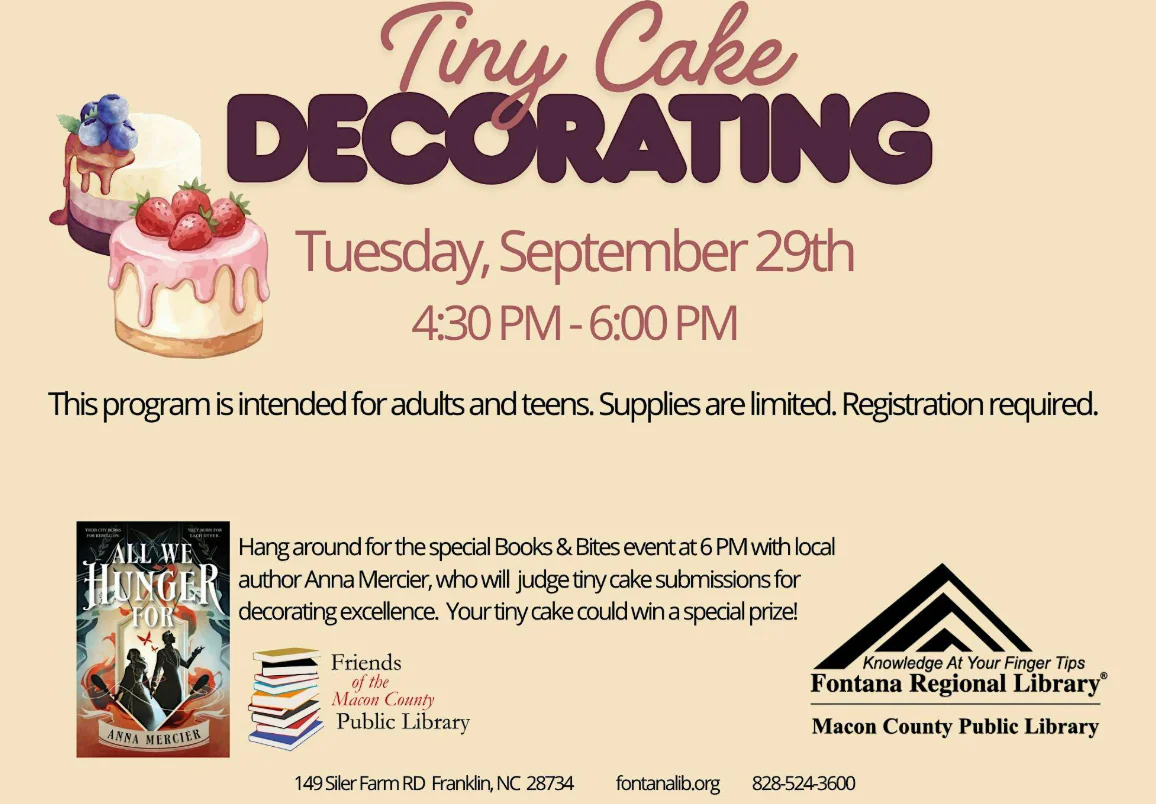 Flyer for Tiny Cake Decorating event on Sept 29, 4:30-6 PM at the library with book event. Supplies limited; registration required.